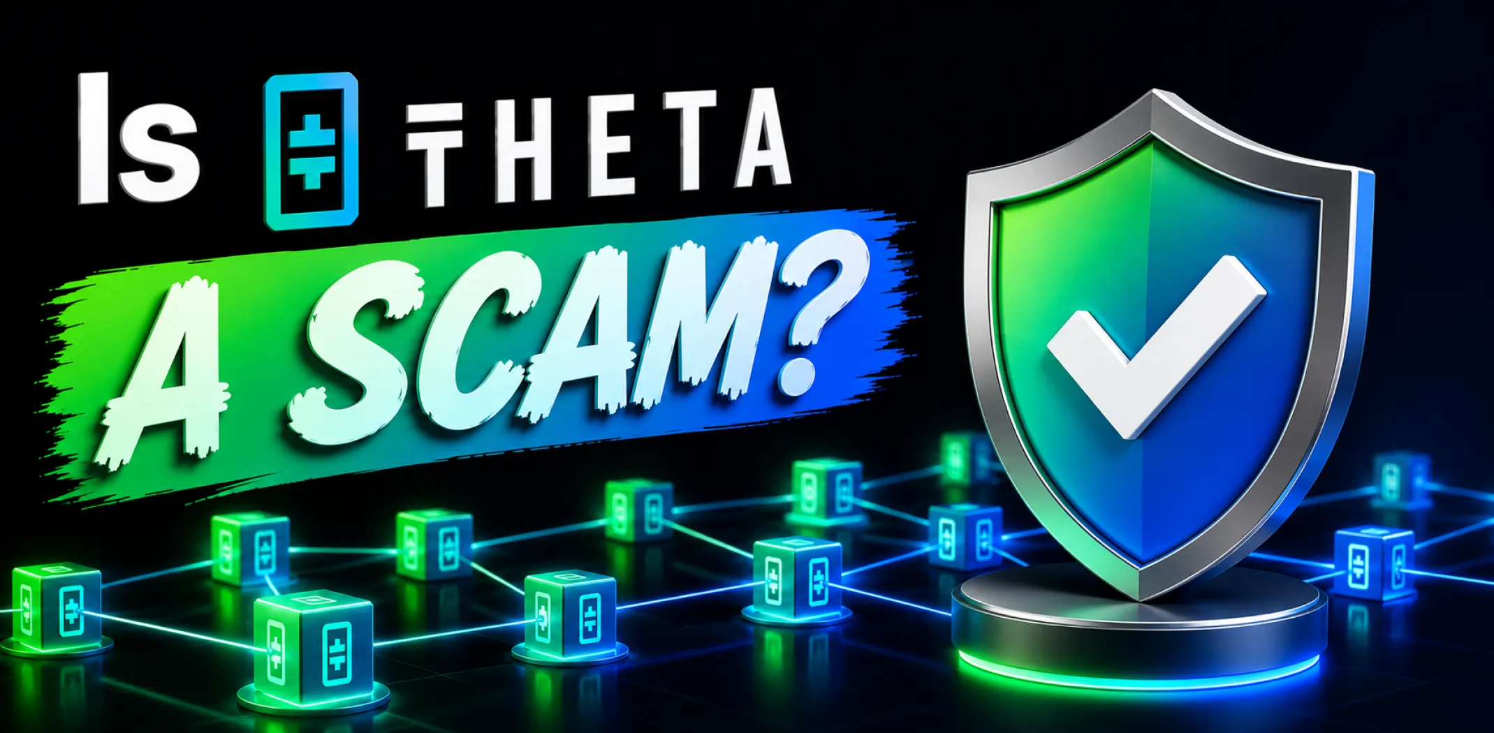 Featured image for an article answering the question "Is Theta a scam?"